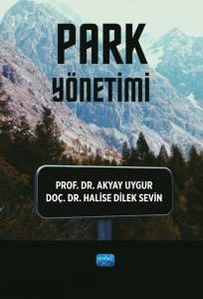 Akyay UygurIsletme - Is IdaresiPark Yönetimi