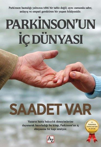Saadet VarBeden SağlığıParkinson'un İç Dünyası