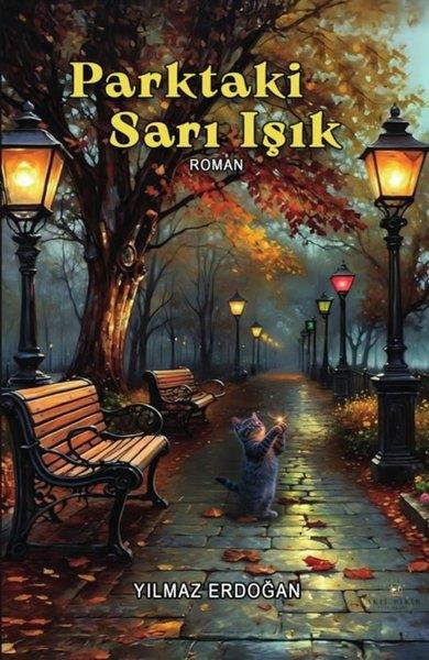 Yılmaz ErdoğanTürk RomaniParktaki Sarı Işık