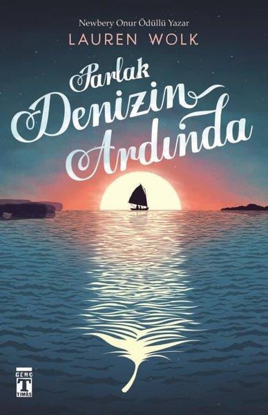 Lauren WolkÇocuk Gençlik RomanlarıParlak Denizin Ardında