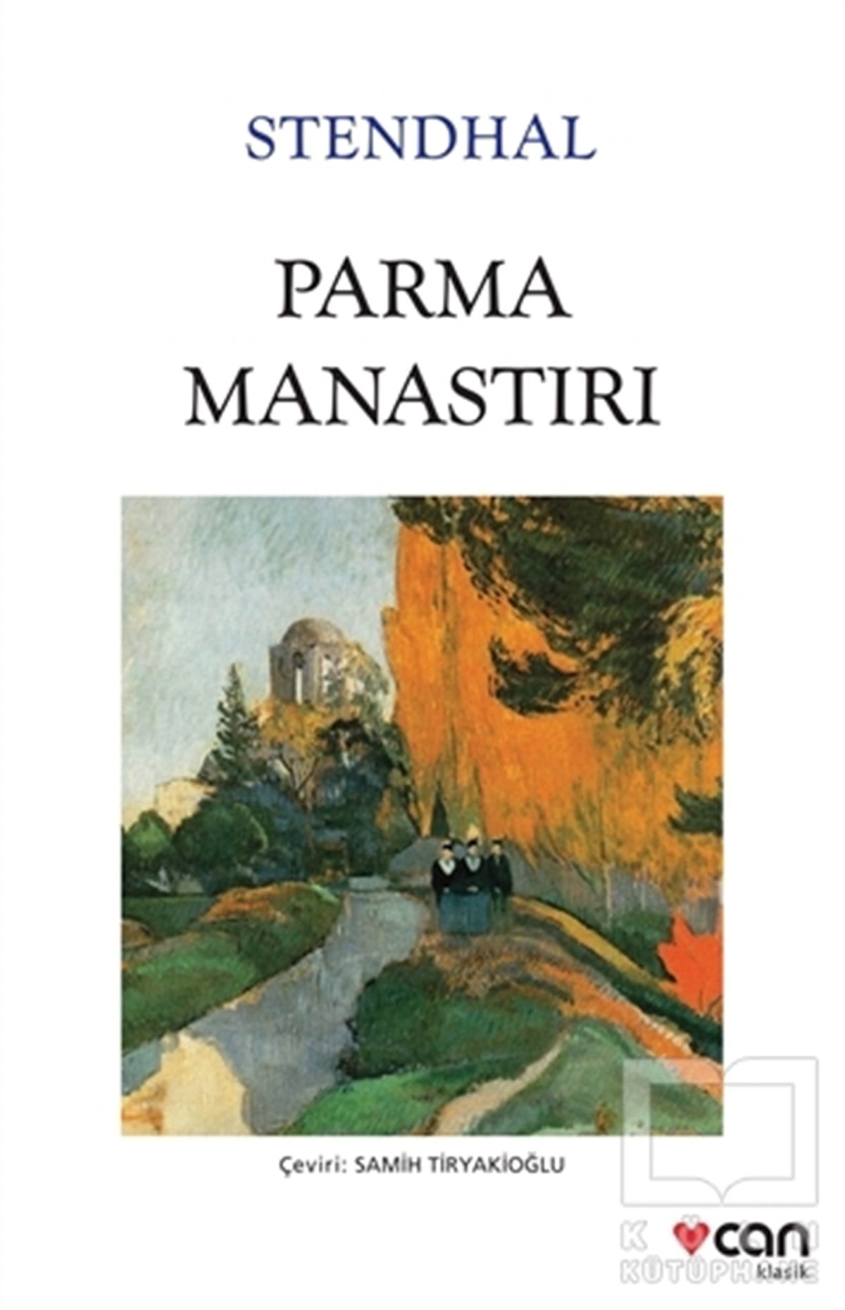 Marie-Henri Beyle StendhalTürkçe RomanlarParma Manastırı (Beyaz Kapak)