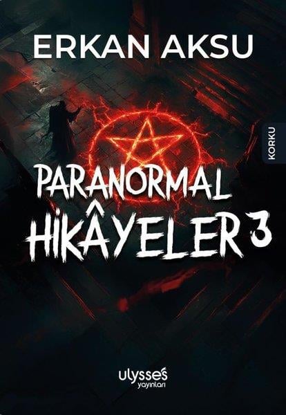 Erkan AksuKorku Kitapları & Gerilim KitaplarıParonormal Hikayeler