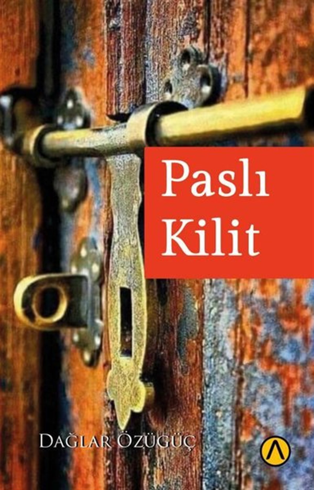 Dağlar ÖzügüçTürk ŞiiriPaslı Kilit
