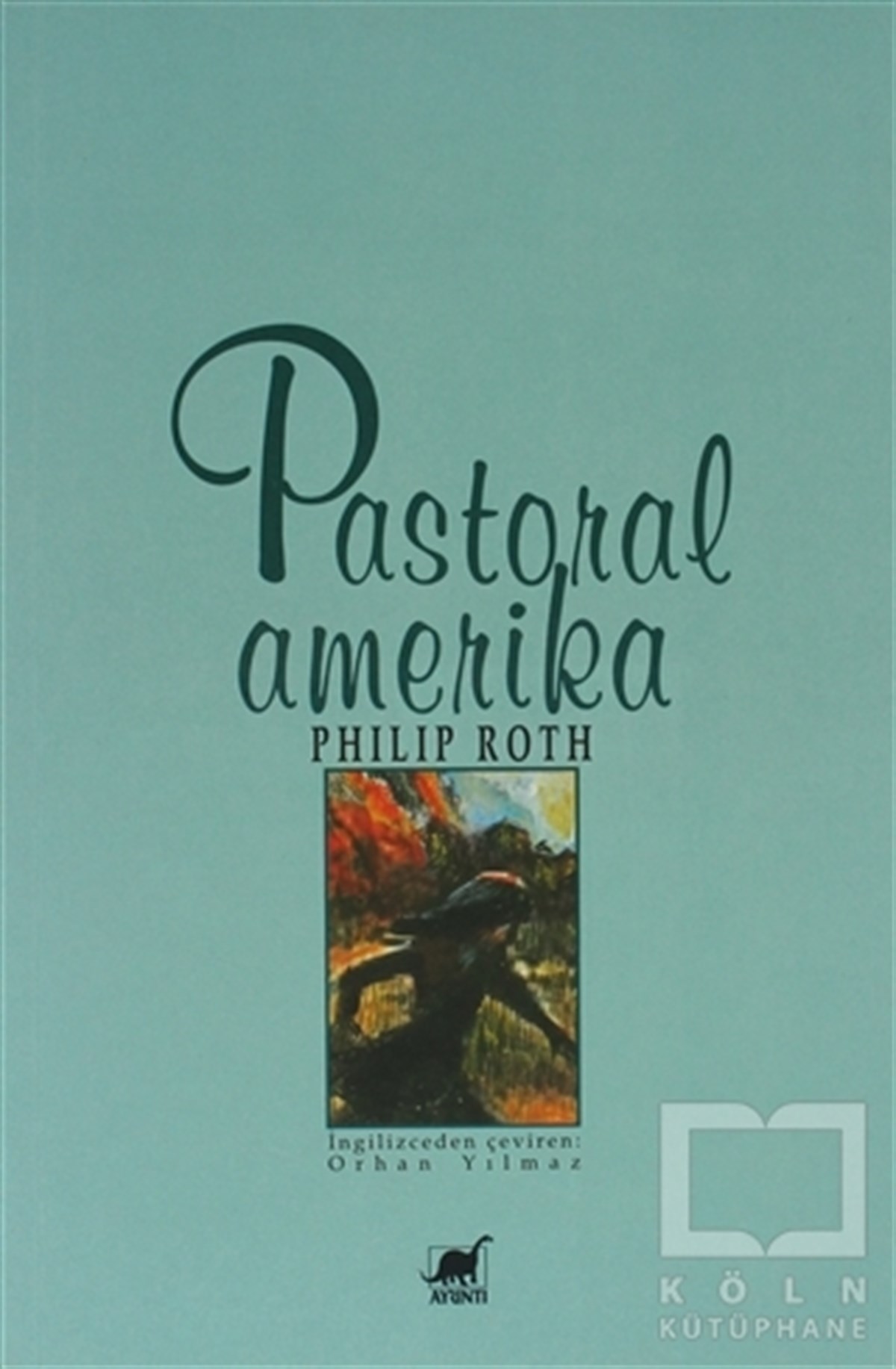 Philip RothAmerikan EdebiyatıPastoral Amerika