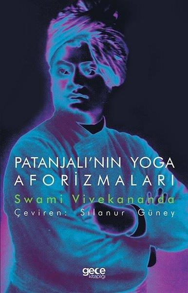 Swami VivekanandaYoga & Meditasyon KitaplarıPatanjalının Yoga Aforizmaları