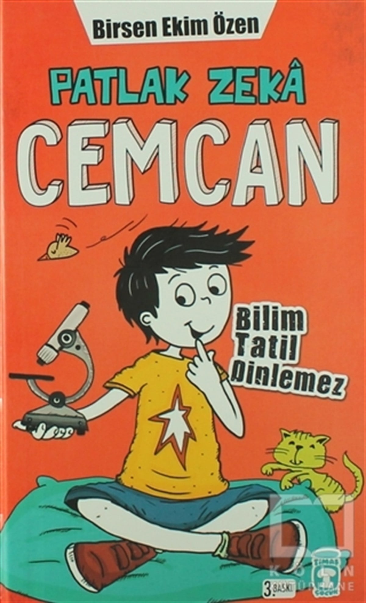 Birsen Ekim ÖzenHikayelerPatlak Zeka Cemcan 3