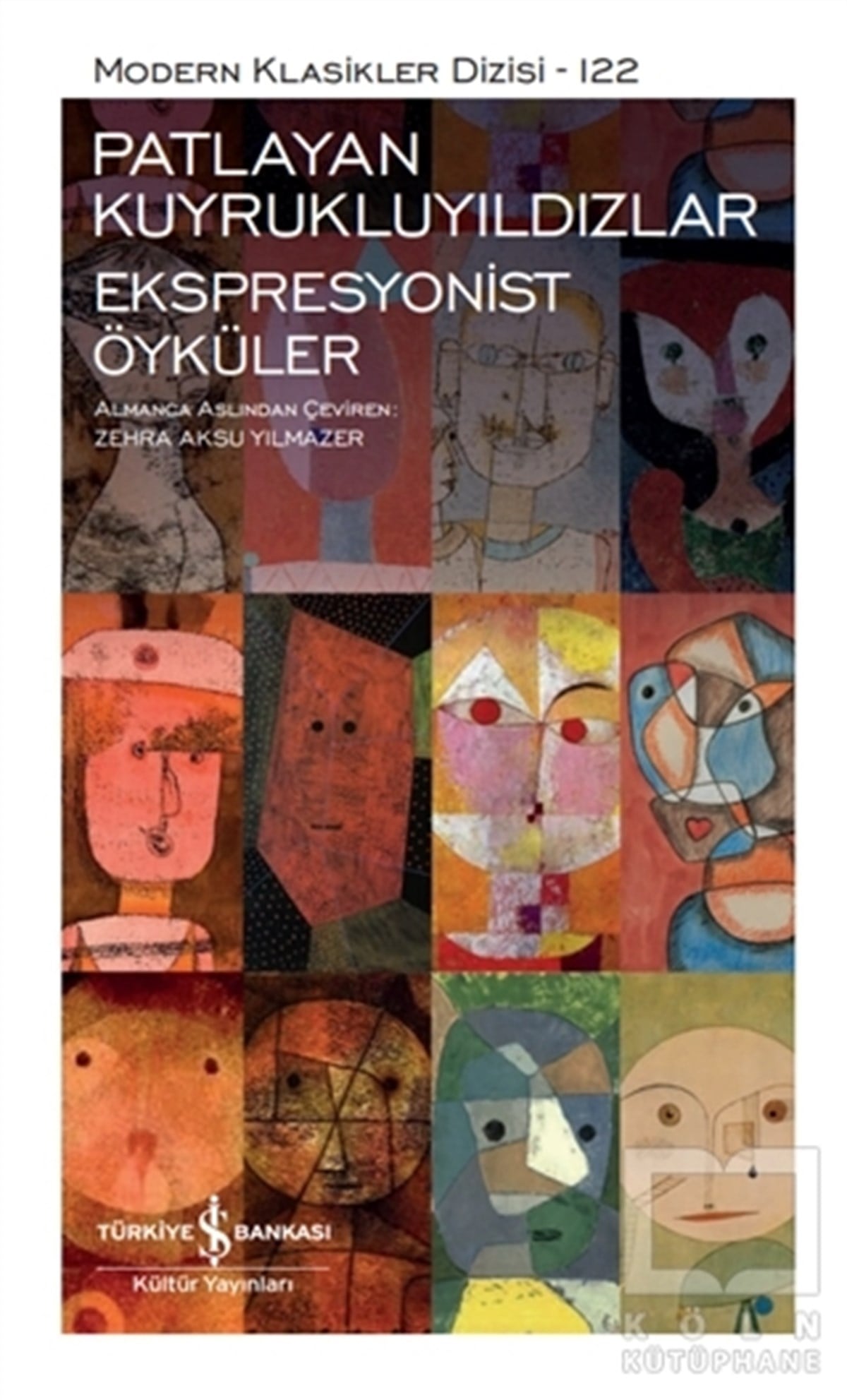 KolektifWeltklassiker & klassische BücherPatlayan Kuyrukluyıldızlar - Ekspresyonist Öyküler (Ciltli)