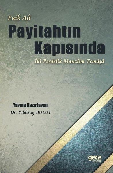 Faik AliTürk OyunlarıPayitahtın Kapısında - İki Perdelik Manzum Temaşa