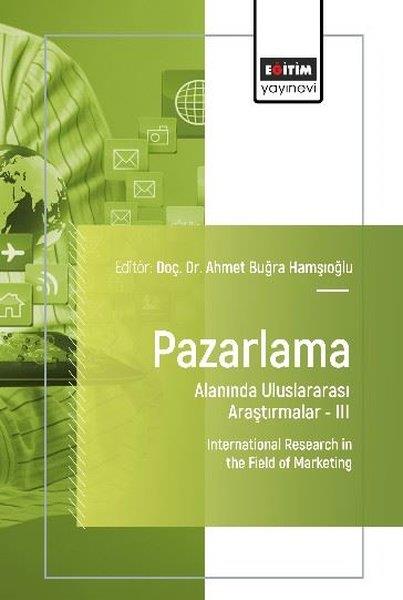 Bilge Nur ÖztürkEğitimPazarlama Alanında Uluslararası Araştırmalar 3