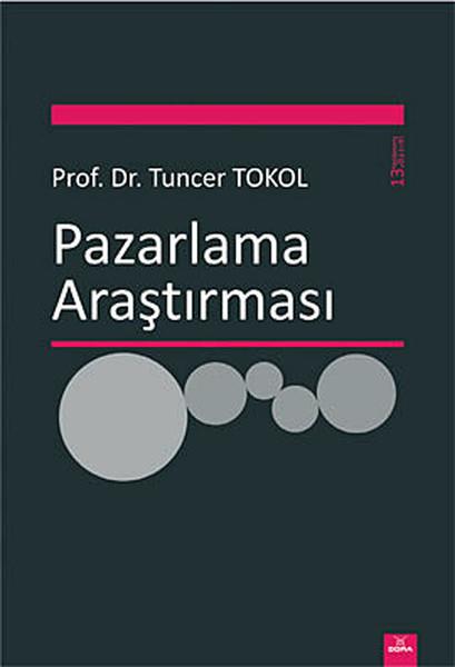 Tuncer TokolMarketin-, Werbe- und VerkaufsbücherPazarlama Araştırması