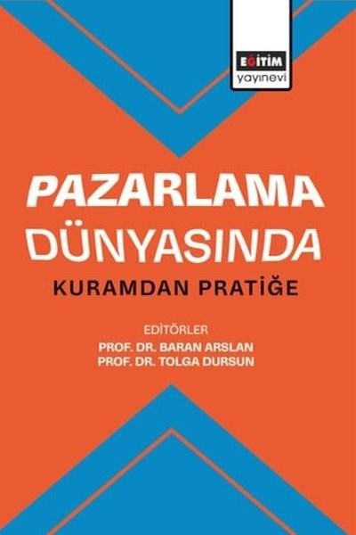 KolektifDigerPazarlama Dünyasında Kuramdan Pratiğe