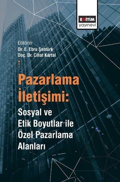 KolektifDigerPazarlama İletişimi: Sosyal ve Etik Boyutlar İle Özel Pazarlama Alanları