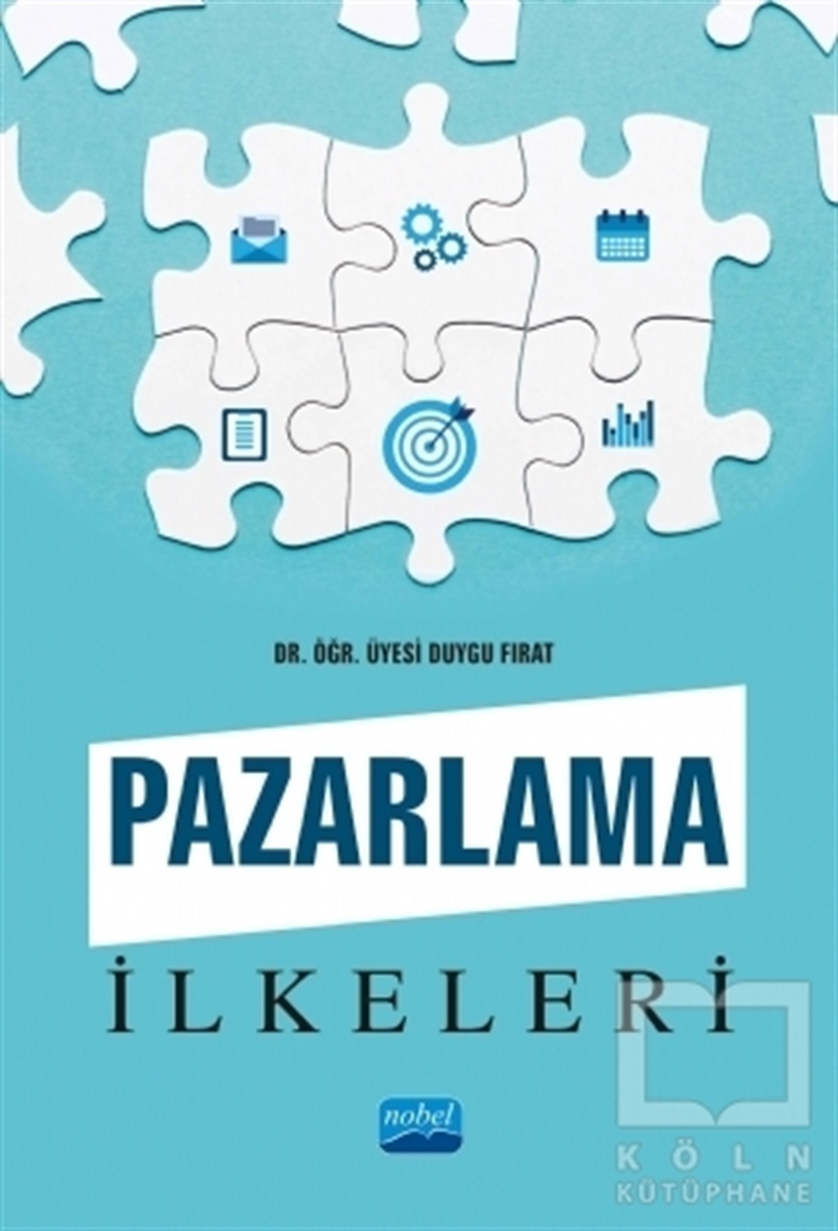 Duygu FıratPazarlama, Reklamcılık ve Satış KitaplarıPazarlama İlkeleri
