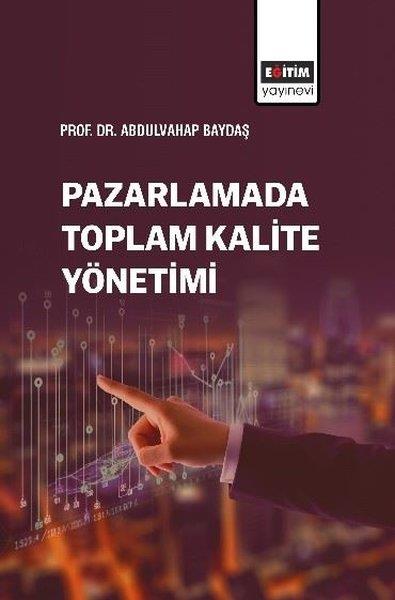 Abdulvahap BaydaşDigerPazarlamada Toplam Kalite Yönetimi