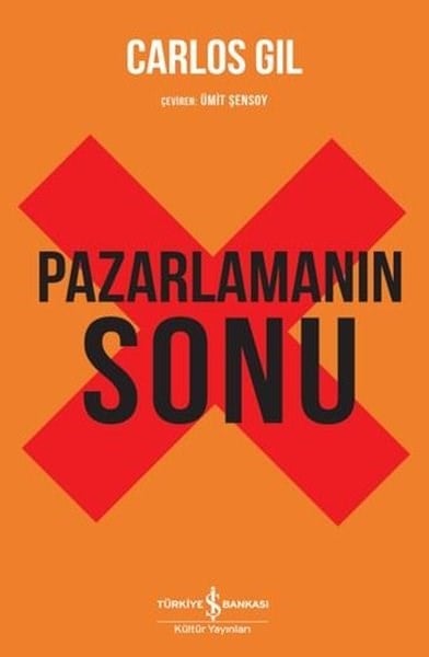Carlos GilPazarlama, Reklamcılık ve Satış KitaplarıPazarlamanın Sonu