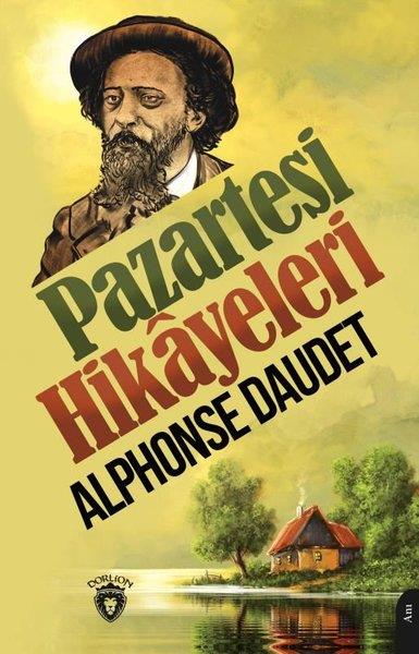 Alphonse DaudetAnı & Mektup & Günlük KitaplarıPazartesi Hikayeleri