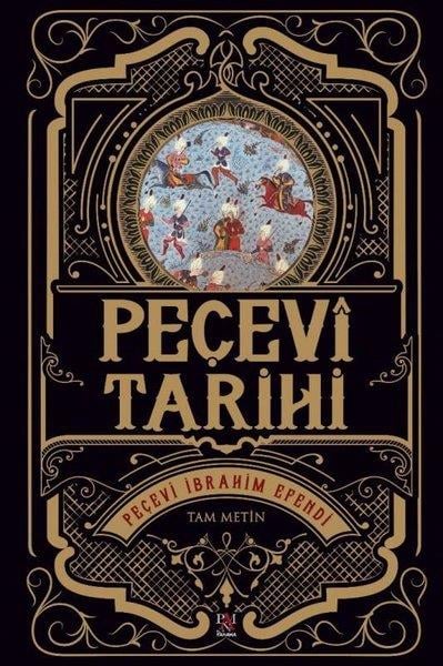 Peçevi İbrahim EfendiOsmanli TarihiPeçevi Tarihi