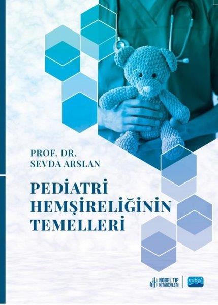 Sevda ArslanDigerPediatri Hemşireliğinin Temelleri