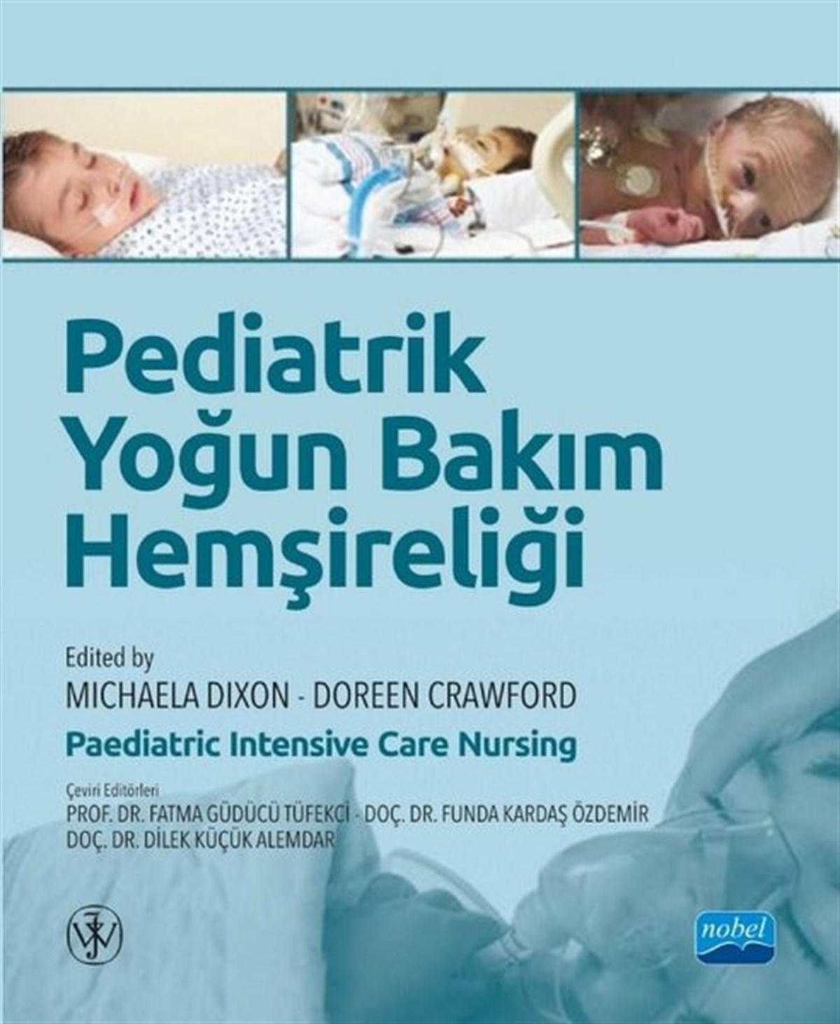 KolektifTıpPediatrik Yoğun Bakım Hemşireliği