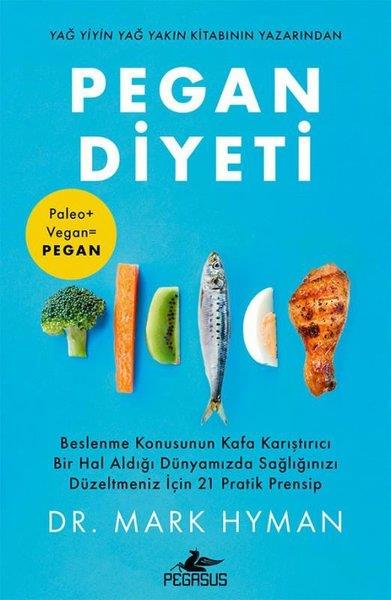 Mark HymanBeslenme Kitapları & Diyet KitaplarıPegan Diyeti