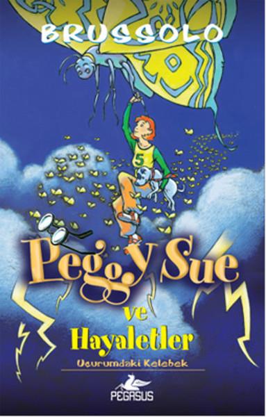 Serge BrussoloFantastik / Bilim KurguPeggy Sue ve Hayaletler - 3 Uçurumdaki Kelebek