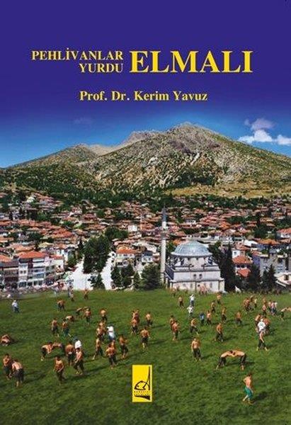 Kerim YavuzDeneme KitaplarıPehlivanlar Yurdu - Elmalı