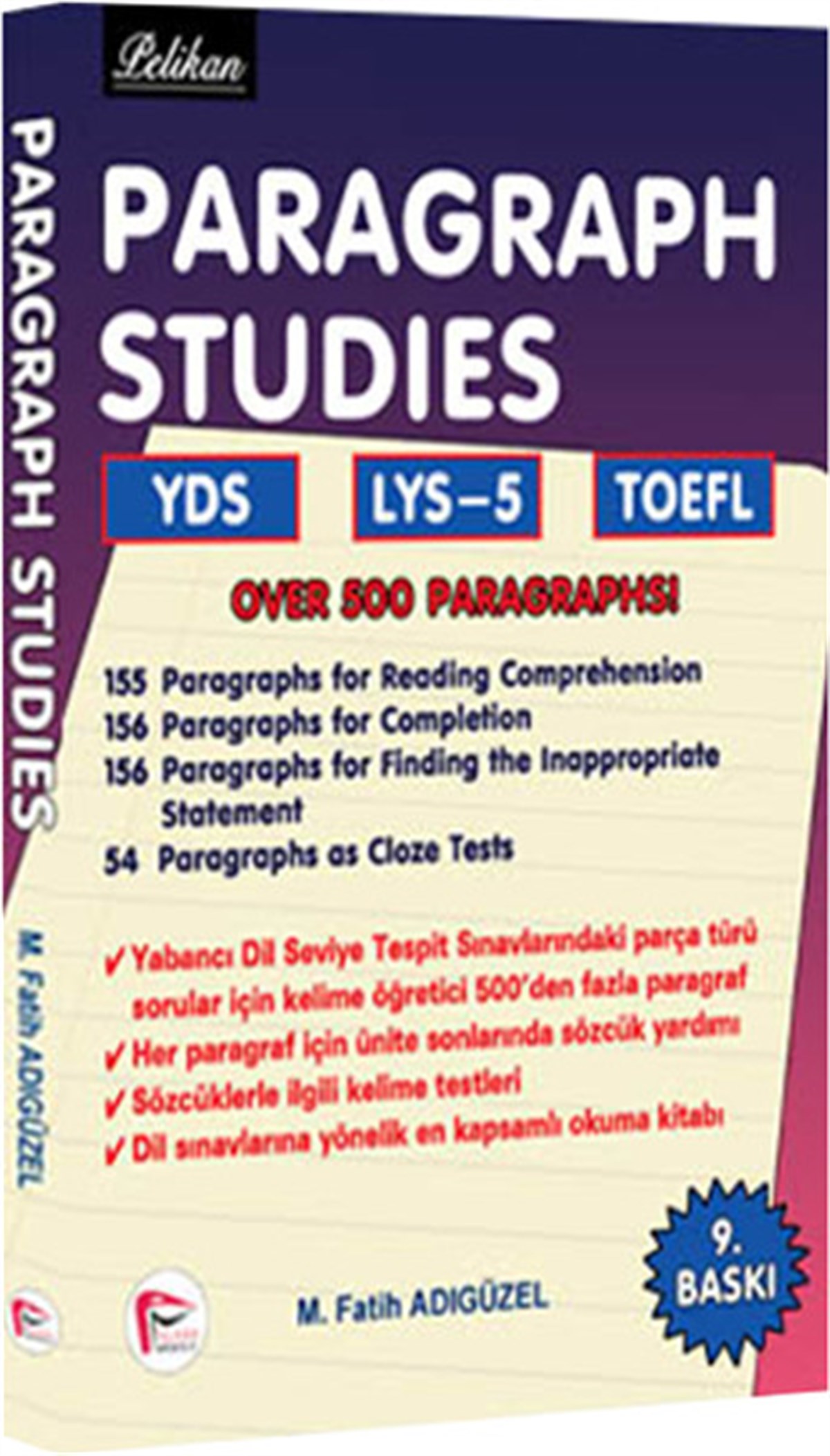 M. Fatih AdıgüzelPhrase Book and LanguagePelikan Paragraph Studıes YDS - LYS - 5 - Toefl