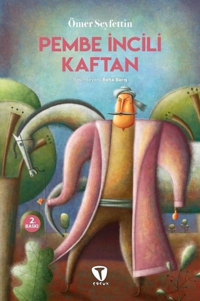 Ömer SeyfettinKlasik Çocuk KitaplarıPembe İncili Kaftan