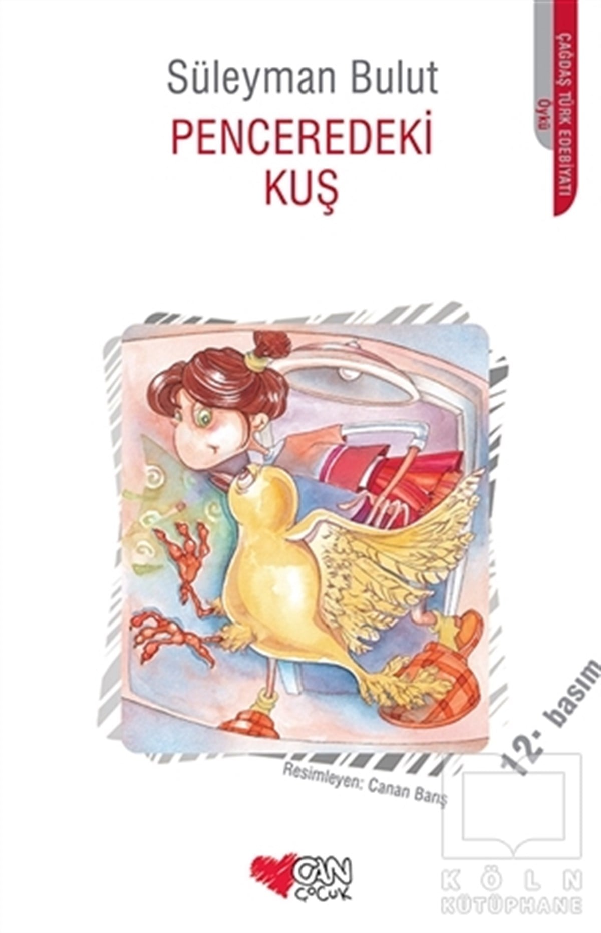 Süleyman BulutRoman-ÖyküPenceredeki Kuş