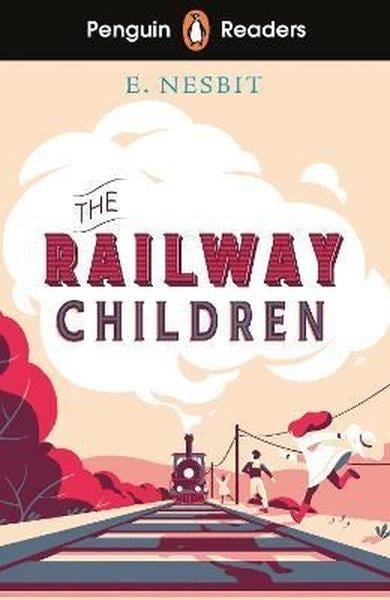 Edith NesbitOther (Reference)Penguin Readers Level 1: The Railway Children