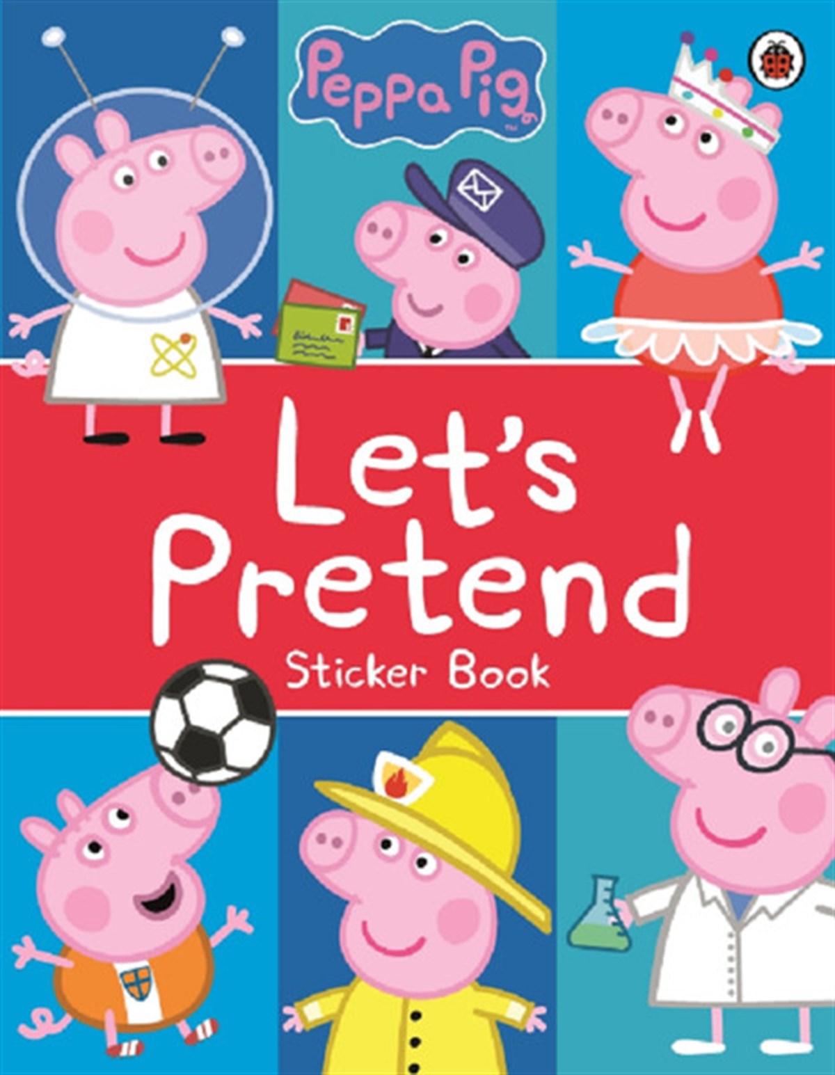 Peppa PigPreschoolPeppa Pig: Let's Pretend!: Sticker Book