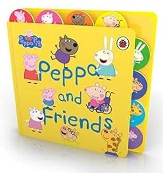 Peppa PigPreschoolPeppa Pig: Peppa and Friends : Tabbed Board Book