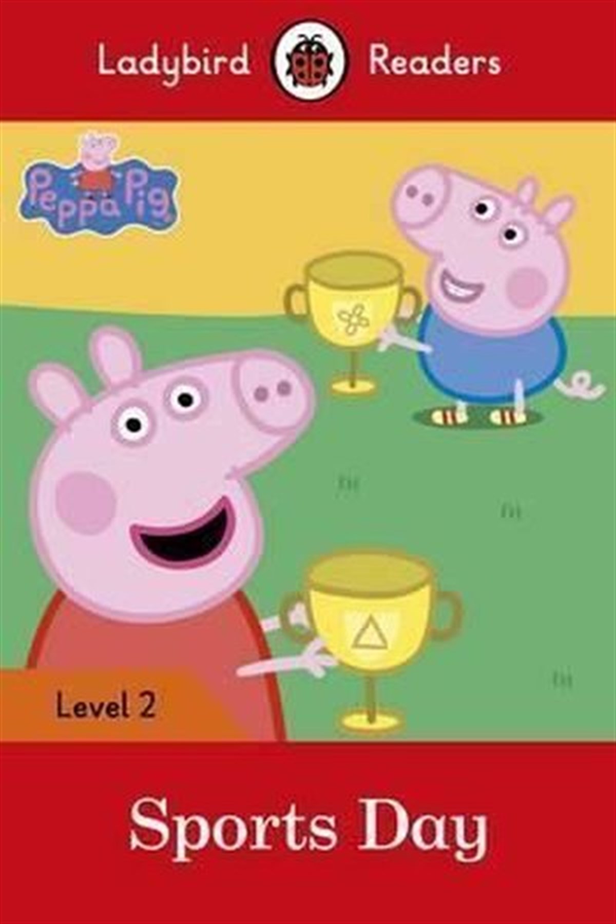 LadybirdChildren InterestPeppa Pig: Sports Day  Ladybird Readers Level 2