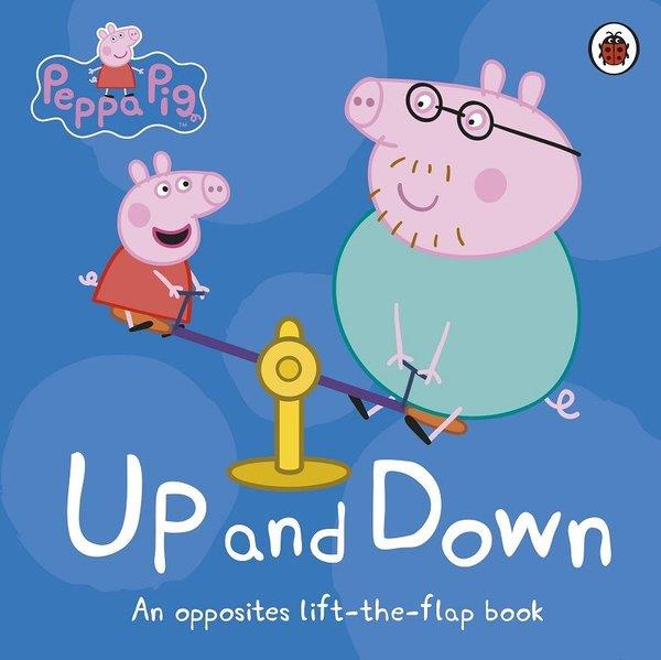 Peppa PigPreschoolPeppa Pig: Up and Down: An Opposites Lift-the-Flap Book
