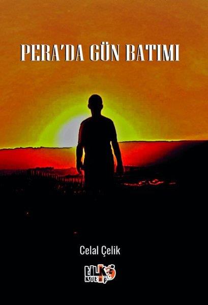 Celal ÇelikTürk ŞiiriPera'da Gün Batımı