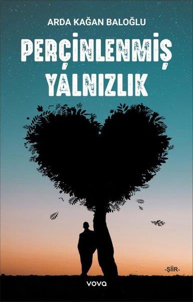 Arda Kağan BaloğluTürk ŞiiriPerçinlenmiş Yalnızlık