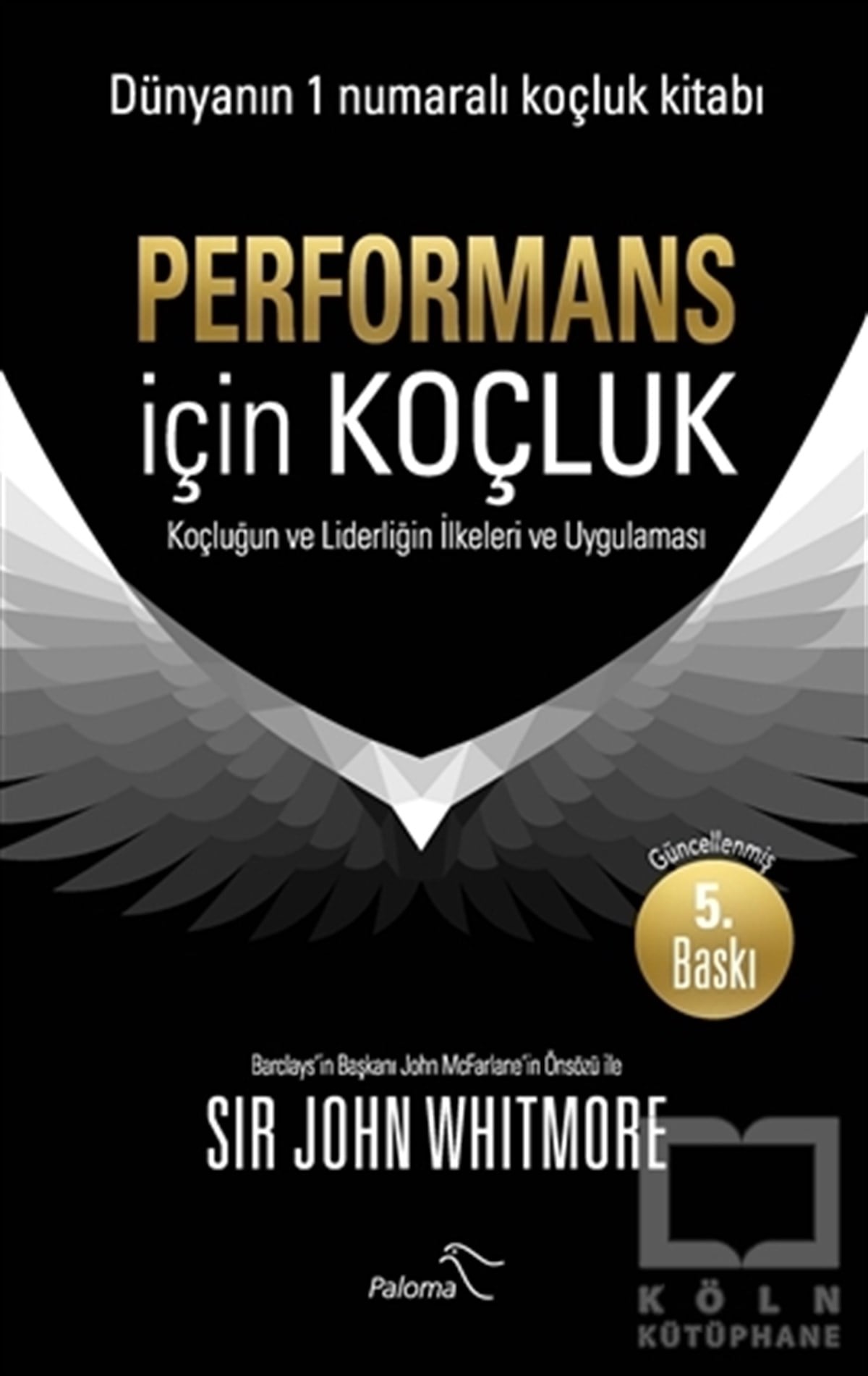 John WhitmoreKişisel GelişimPerformans için Koçluk