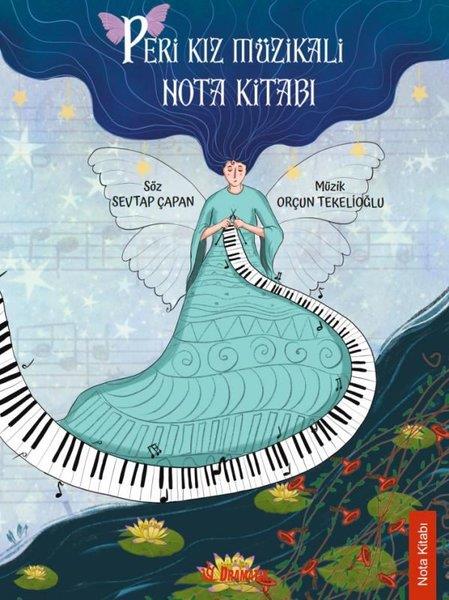 Sevtap ÇapanMusik BücherPeri Kız Müzikali Nota Kitabı