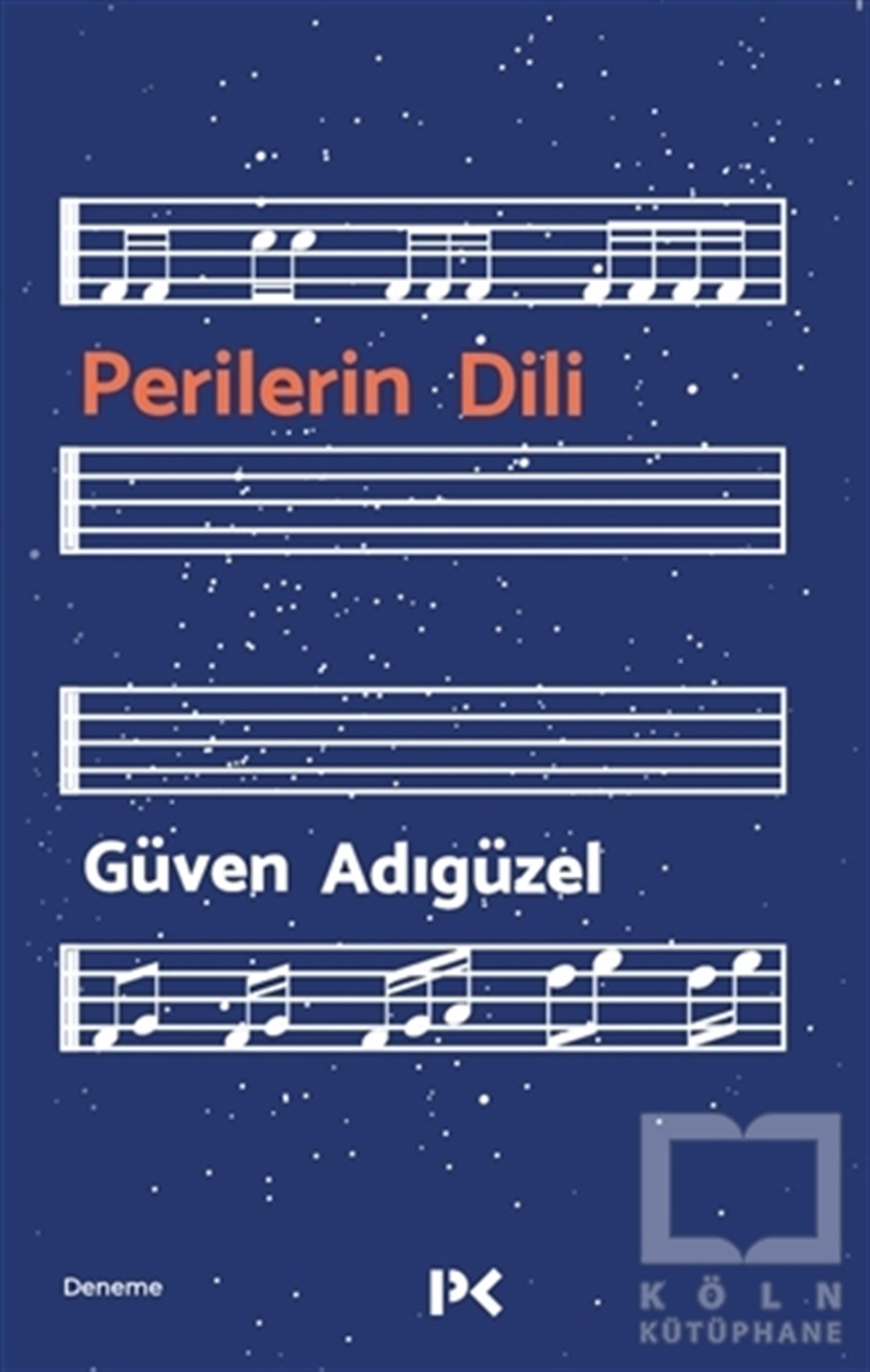 Güven AdıgüzelEssay BücherPerilerin Dili