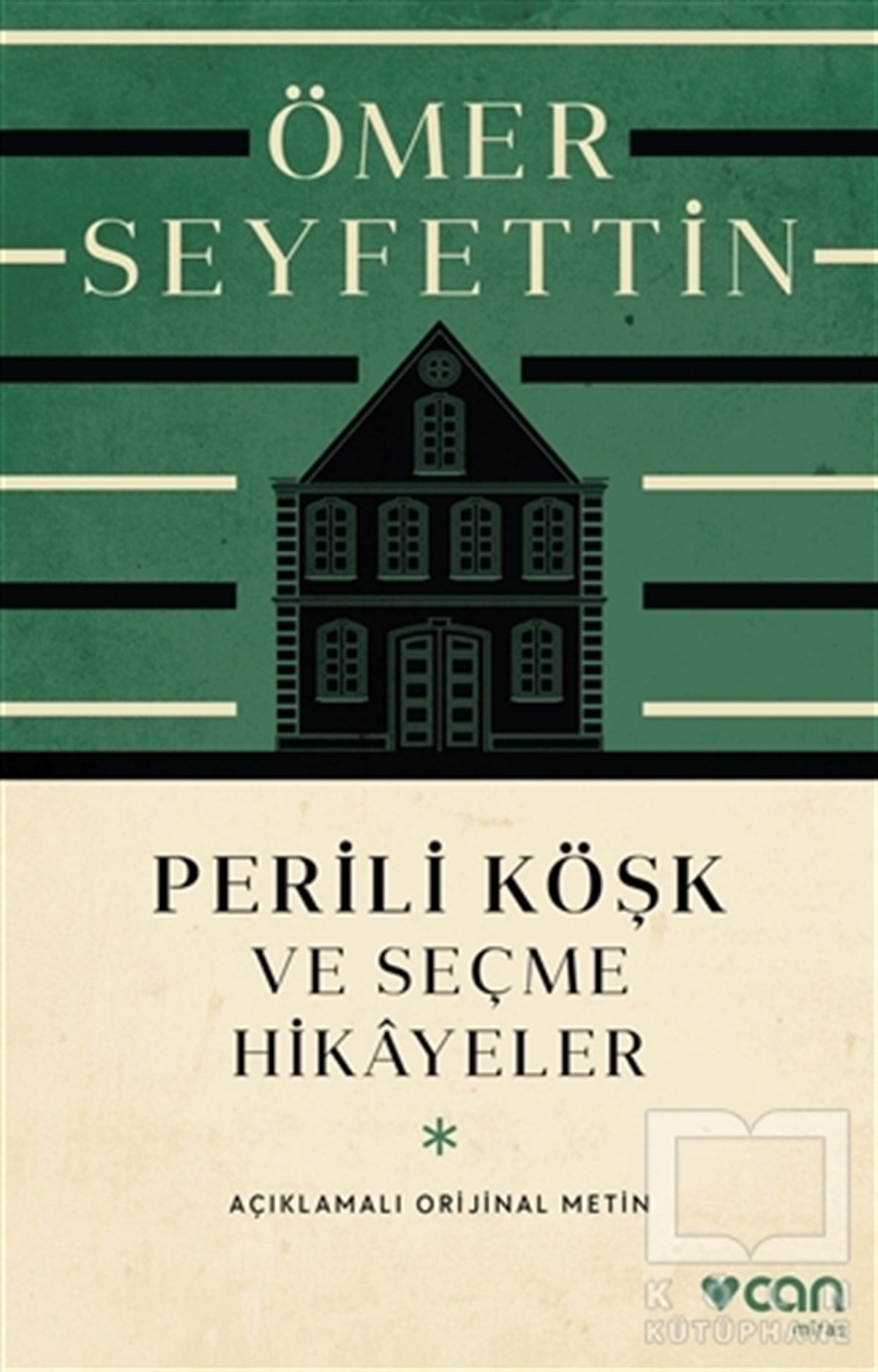Ömer SeyfettinHikaye (Öykü) KitaplarıPerili Köşk ve Seçme Hikayeler (Açıklamalı Orijinal Metin)