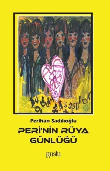 Perihan SadıkoğluÇocuk Gençlik RomanlarıPeri'nin Rüya Günlüğü