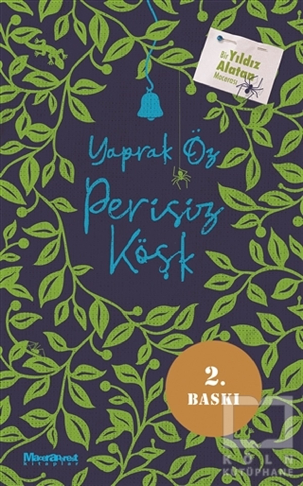 Yaprak ÖzKrimisPerisiz Köşk