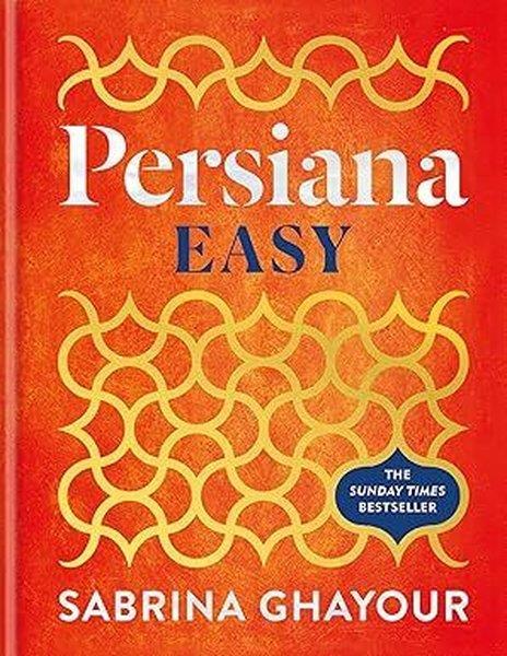 Sabrina GhayourFoodPersiana Easy