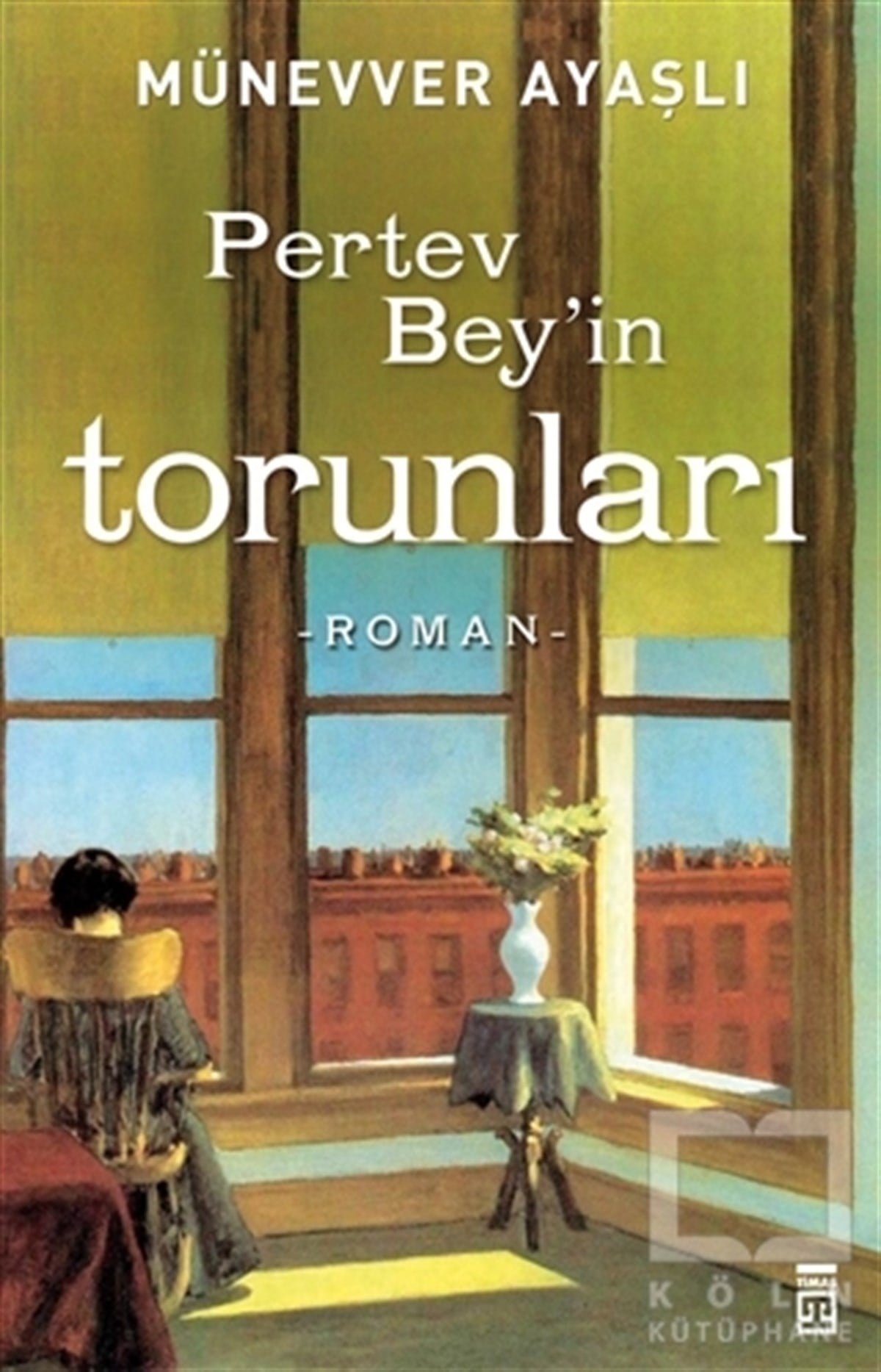 Münevver AyaşlıTürkische RomanePertev Bey'in Torunları