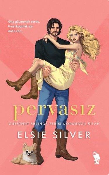 Elsie SilverAşk Kitapları & Aşk RomanlarıPervasız - Chestnut Springs Serisi Dördüncü Kitap