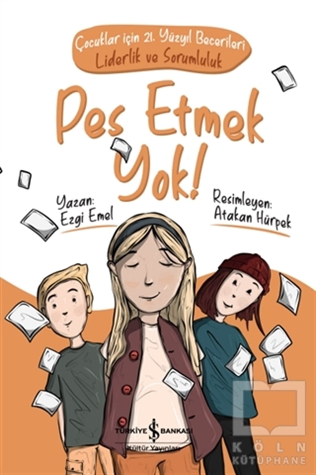 Ezgi EmelVorschulePes Etmek Yok!