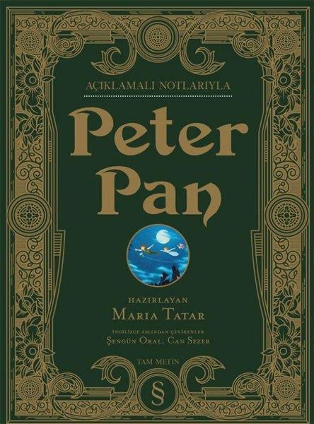 KolektifKlasik Çocuk KitaplarıPeter Pan - Yüzüncü Yıl Baskısı - Açıklamalı Notlarıyla