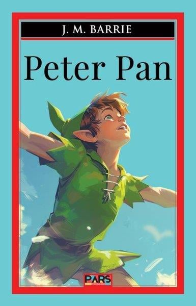 J. M. BarrieKlasik Çocuk KitaplarıPeter Pan