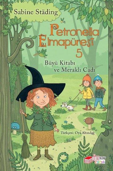 Sabine StadingFantastik / Bilim KurguPetronella Elmapüresi 5 - Büyü Kitabı ve Meraklı Cadı