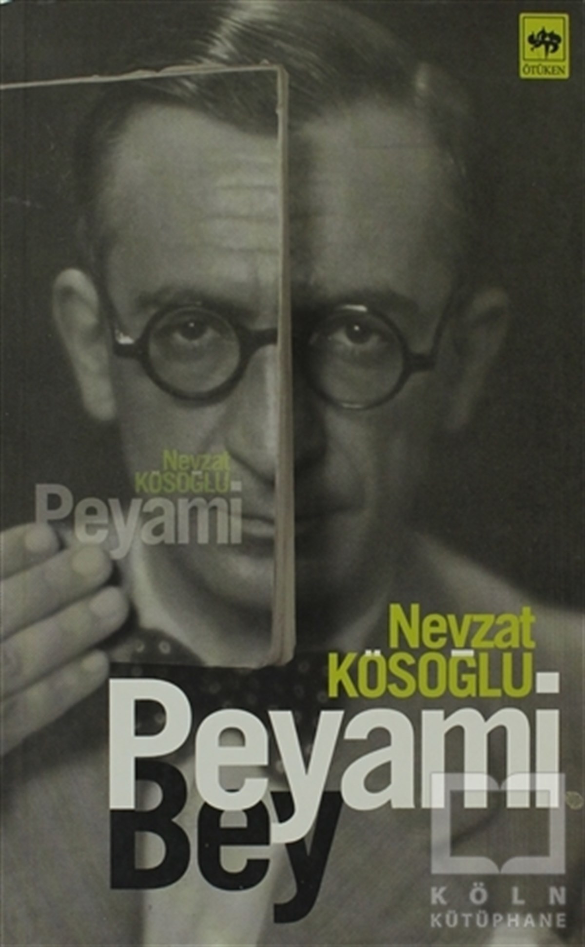 Nevzat KösoğluBiyografi-OtobiyogafiPeyami Bey